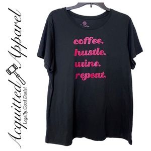 Positive Tees Coffee Hustle Wine Repeat Black T-Shirt Size 2X